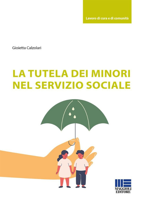 La tutela dei minori nel servizio sociale