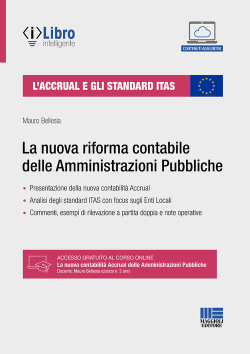 L'Accrual e gli standard ITAS. La nuova riforma contabile delle Amministrazioni Pubbliche