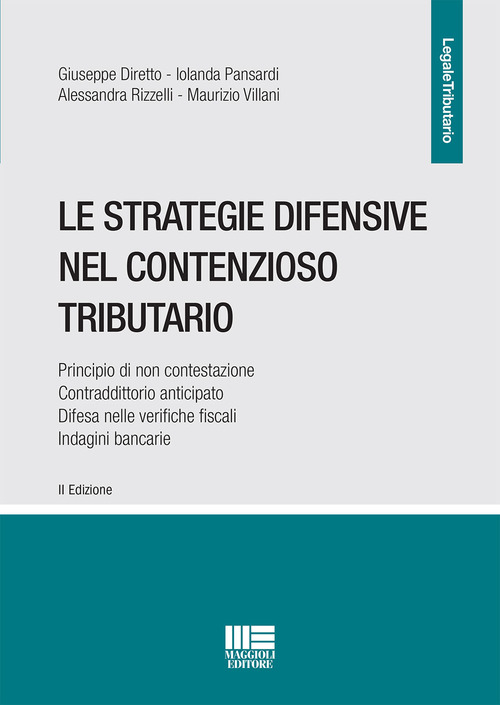 Le strategie difensive nel contenzioso tributario