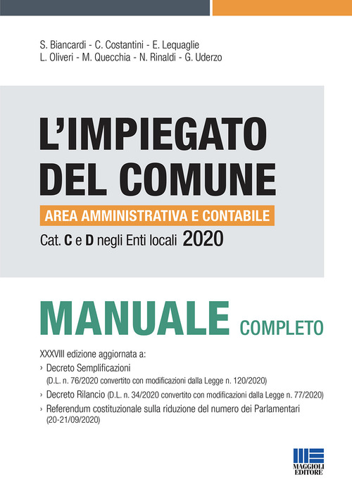 L'impiegato del Comune. Area amministrativa e contabile. Cat. C e D negli enti locali. Manuale completo