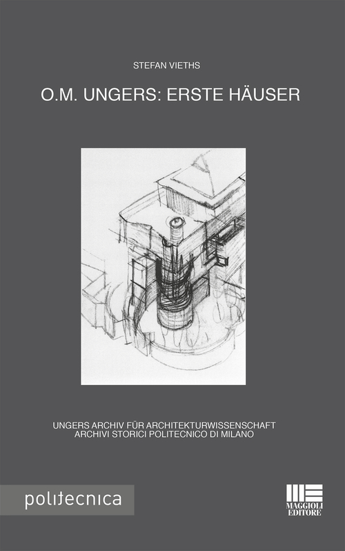 O.M. Ungers: Erste häuser