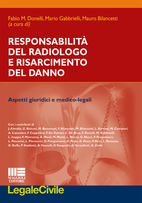 Responsabilit&agrave; del radiologo e risarcimento del danno