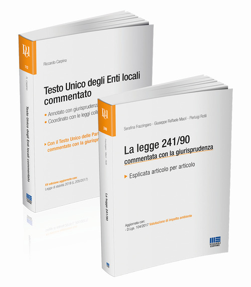 Testo unico degli Enti locali commentato-La legge 241/90 commentata con la giurisprudenza