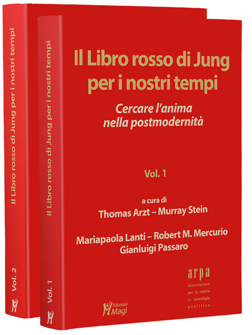 Il libro rosso di Jung per i nostri tempi. Cercare l'anima nella postmodernit&agrave;