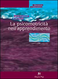 La psicomotricit&agrave; nell'apprendimento