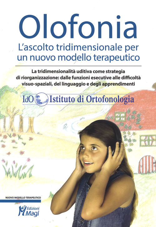 Olofonia: l'ascolto tridimensionale per un nuovo modello terapeutico