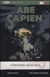 Il mistero dell'acqua. Abe Sapien