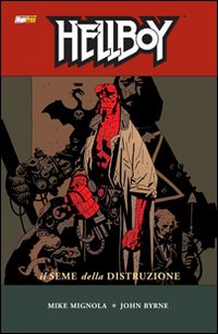 Il seme della distruzione. Hellboy