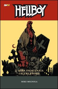 La bara incatenata e altre storie. Hellboy