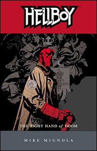 La mano destra del destino. Hellboy
