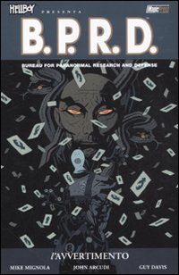 L'avvertimento. Hellboy presenta B.P.R.D.