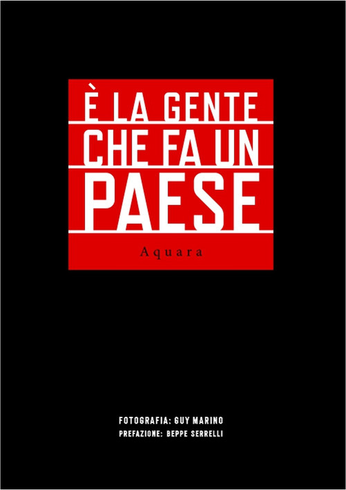 E' la gente che fa un paese. Aquara