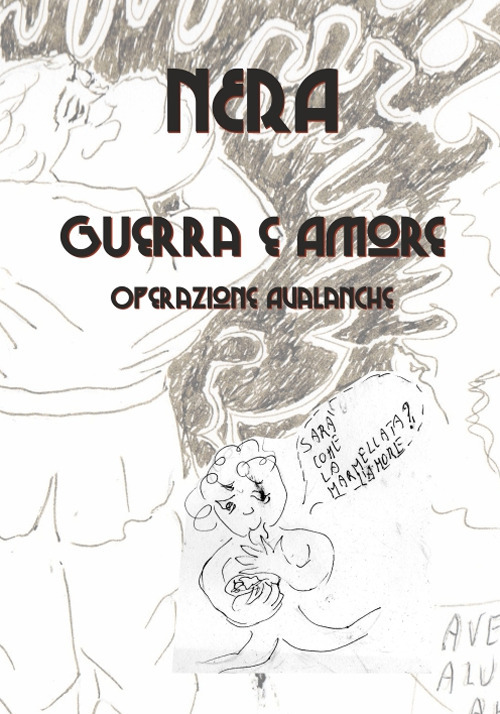 Guerra e amore. Operazione Avalanche