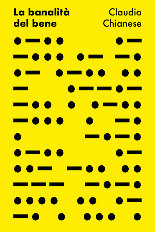 La banalit&agrave; del bene