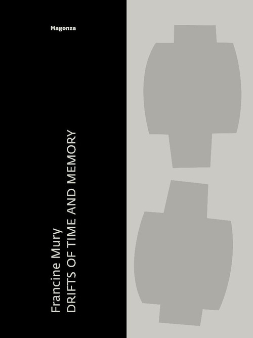 Francine Mury. Drifts of time and memories