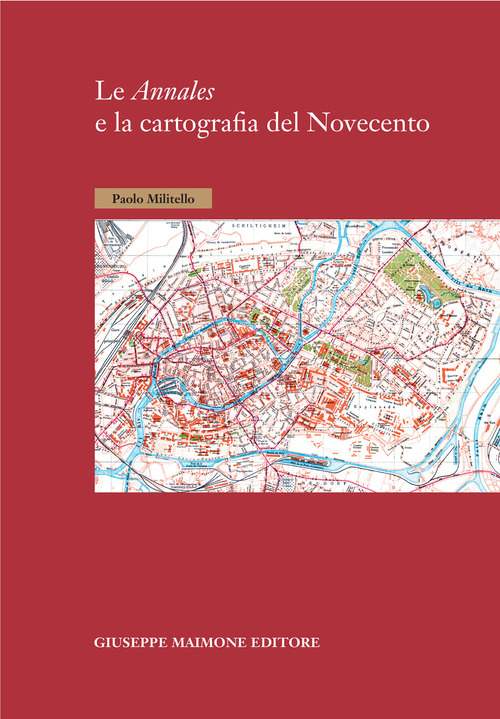 Le Annales e la cartografia del Novecento