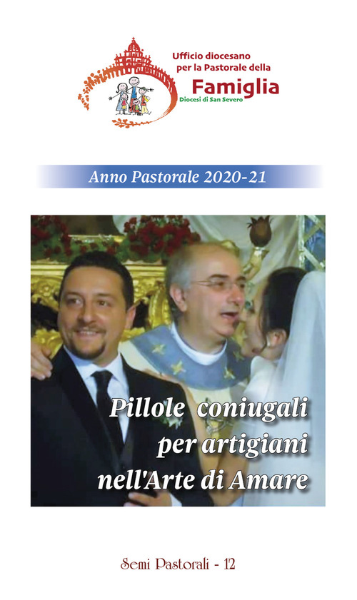 Pillole coniugali per artigiani nell'arte di amare