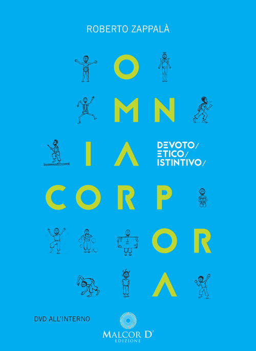 Omnia corpora. Devoto/etico/istintivo