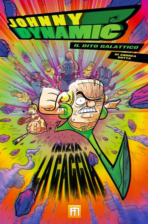 Johnny Dynamic. Inizia la caccia