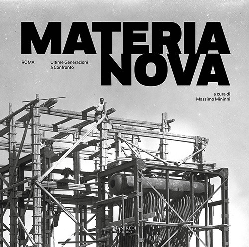 Materia Nova. Ultime generazioni a confronto