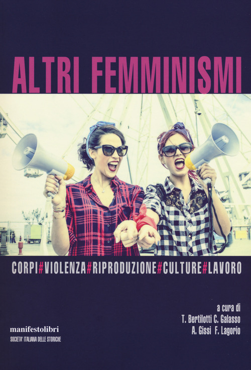 Altri femminismi. Corpi, culture, lavoro