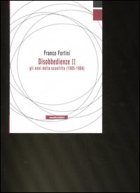 Disobbedienze II