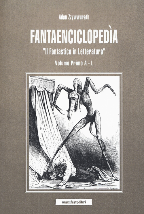 Fantaencycloped&igrave;a. &laquo;Il fantastico in letteratura&raquo;