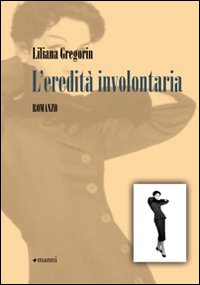 L'eredit&agrave; involontaria