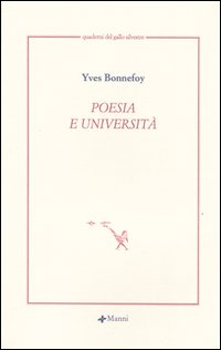 Poesia e universit&agrave;. Testo francese a fronte