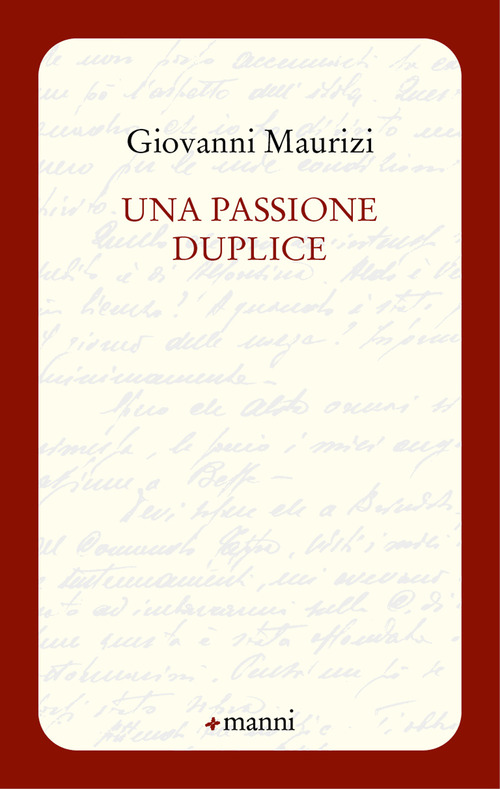 Una passione duplice