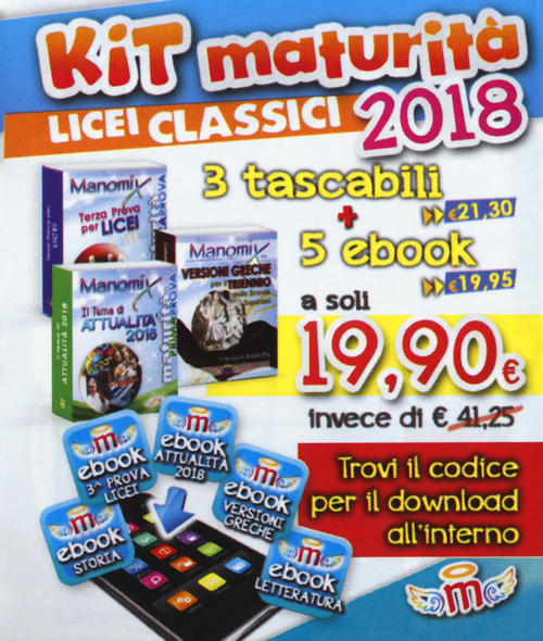 Manomix. Maturit&agrave; per Licei classici 2018. Kit
