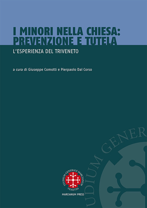 I minori nella Chiesa. Prevenzione e tutela. L'esperienza del Triveneto