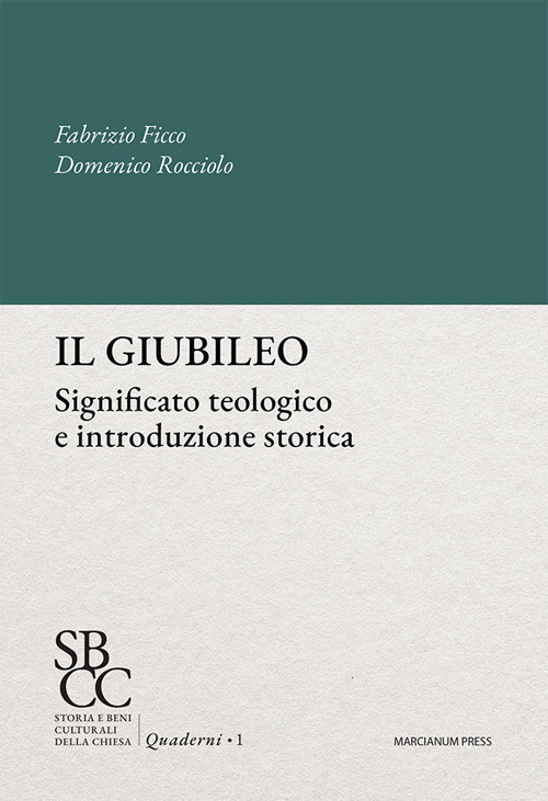 Il giubileo. Significato teologico e introduzione storica