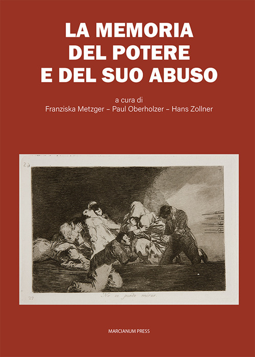 La memoria del potere e del suo abuso