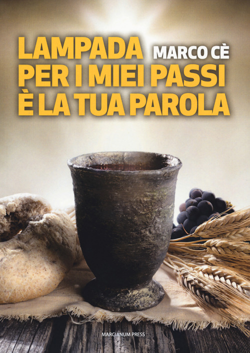 Lampada per i miei passi è la tua Parola