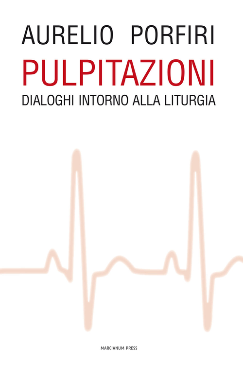 Pulpitazioni. Dialoghi intorno alla liturgia