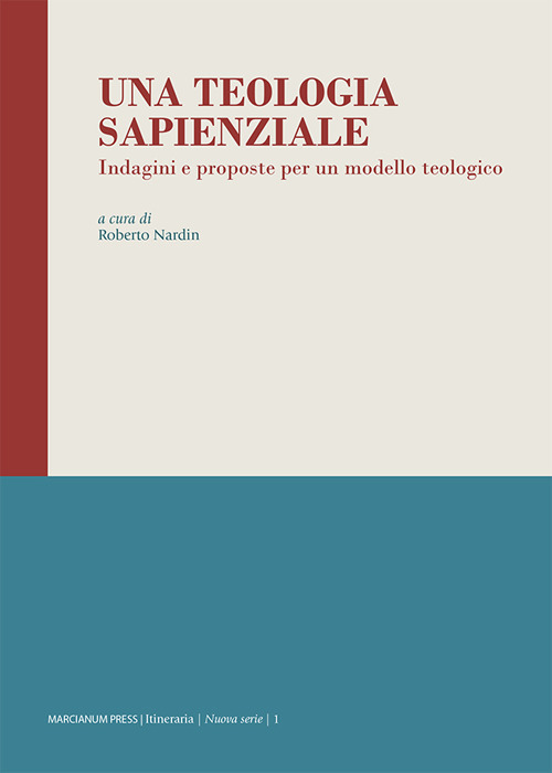 Una teologia sapienziale. Indagini e proposte per un modello teologico