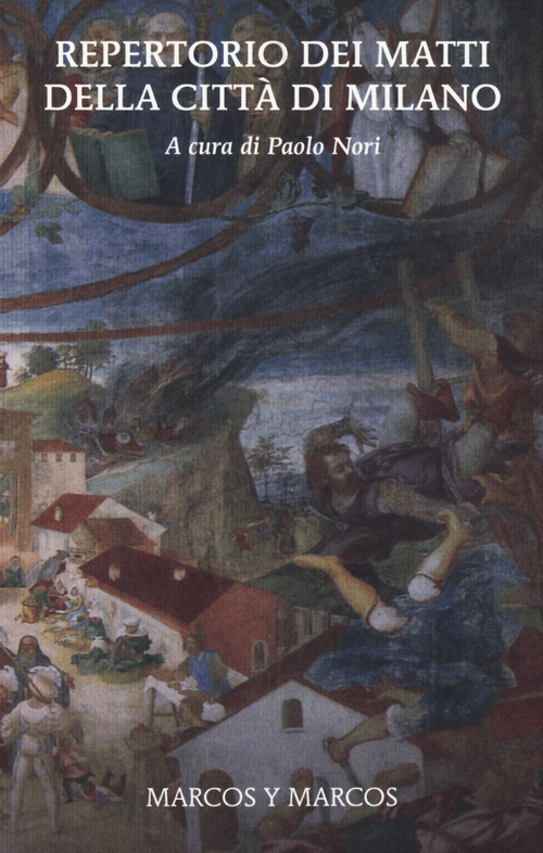 Repertorio dei matti della citt&agrave; di Milano