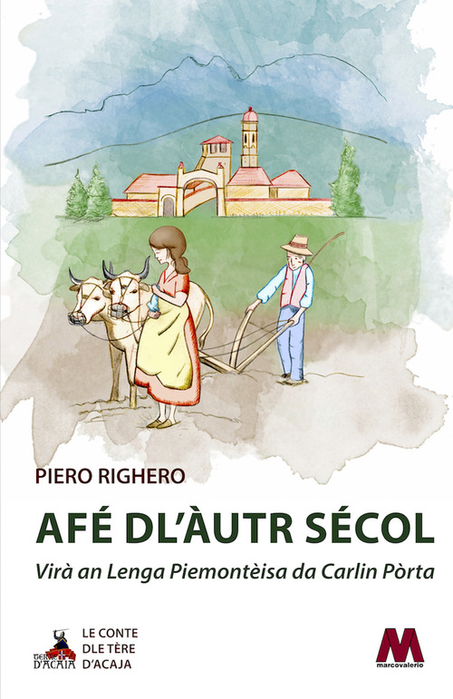 Afé dl'àutr sécol. Virà an Lenga Piemontèisa da Carlin Pòrta