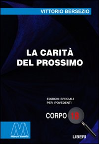 La carit&agrave; del prossimo