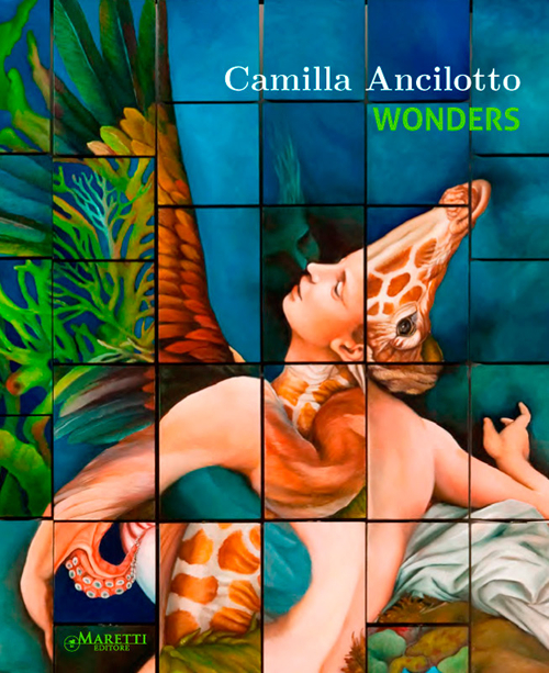 Camilla Ancilotto. Wonders