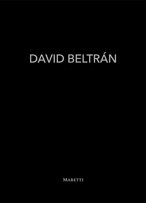 David Beltr&aacute;n. Ediz. spagnola e inglese