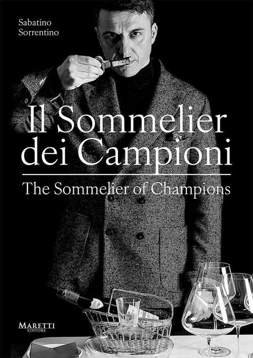 Il sommelier dei campioni-The sommelier of champions