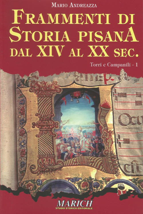 Frammenti di storia pisana dal XIV al XX secolo