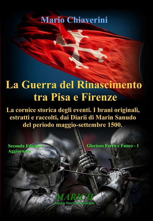 La guerra del Rinascimento tra Pisa e Firenze