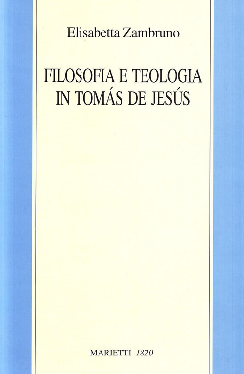Filosofia e teologia in Tomas de Jesus