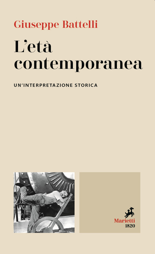L'et&agrave; contemporanea. Un'interpretazione storica