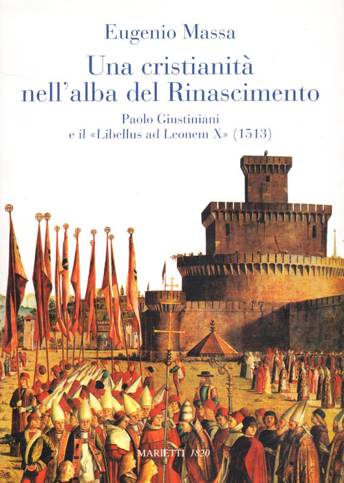 Una nuova cristianità all'alba del Rinascimento