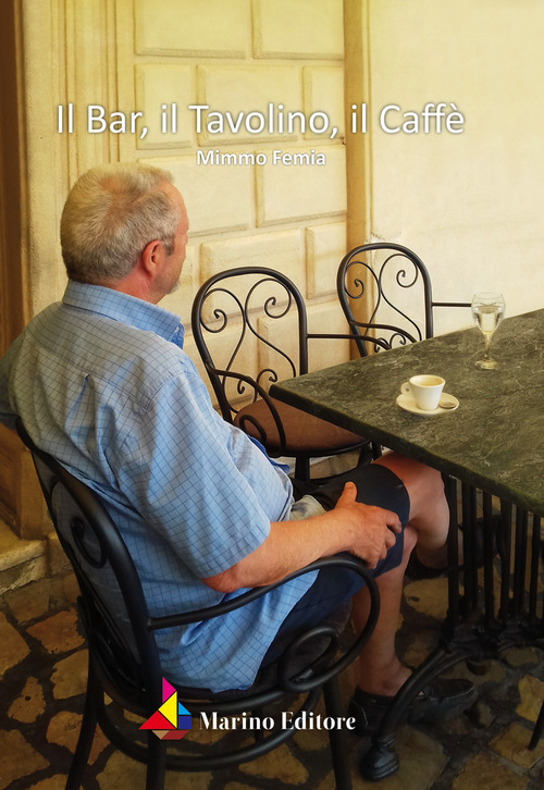 Il bar, il tavolino, il caff&egrave;