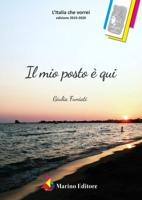 Il mio posto &egrave; qui